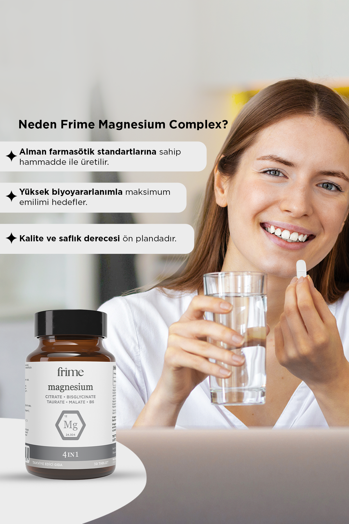 Frime Magnesium Complex | 4 IN 1 30 Tablet | Bisglisinat, Taurat, Sitrat , Malat, B6